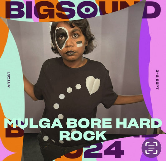 Mulga Bore at Big Sound